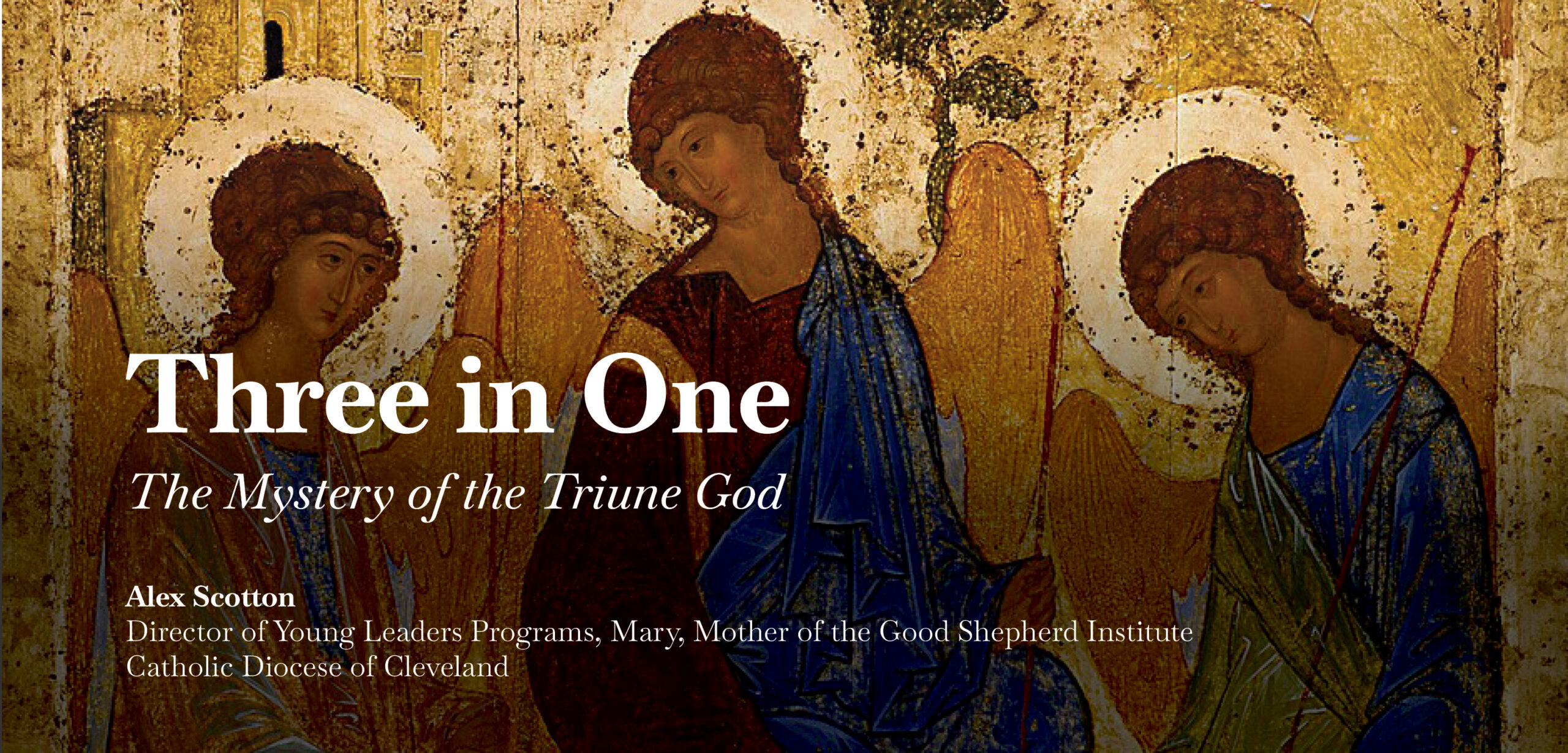 Three in One: The Mystery of the Triune God