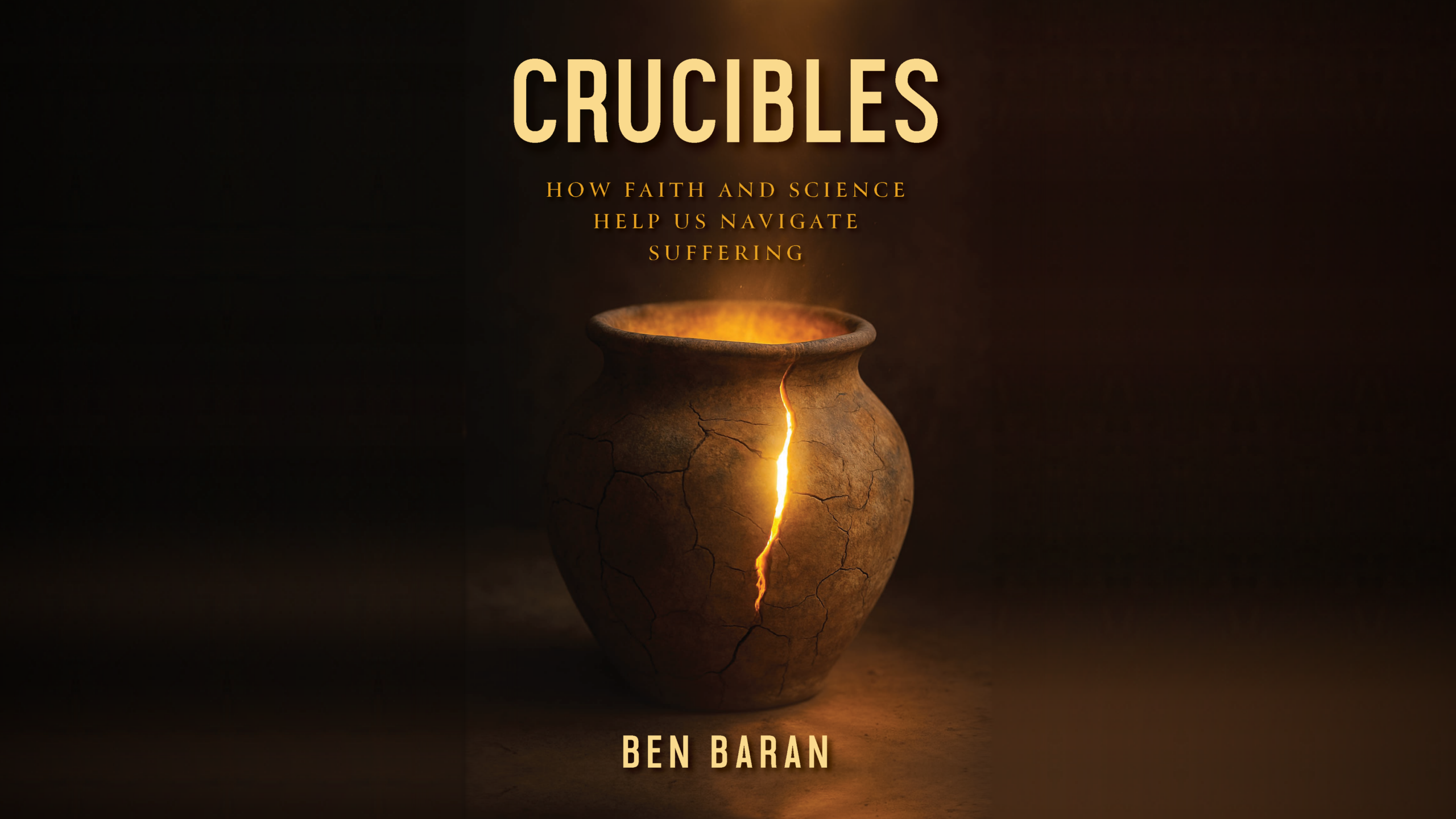 Crucibles: An Afternoon with Author Dr. Ben Baran